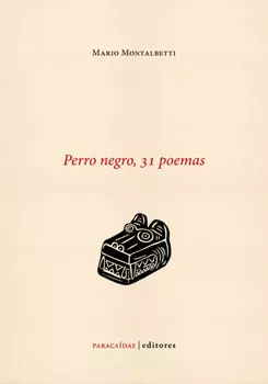 Perro negro, 31 poemas