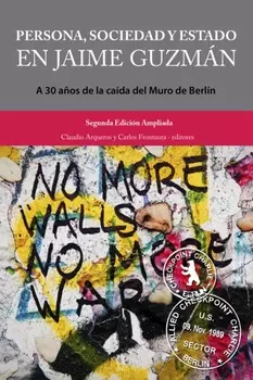Persona, Sociedad y Estado en Jaime Guzm?n