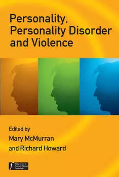 Personality, Personality Disorder and Violence