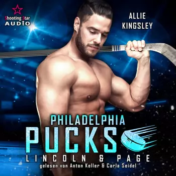 Philadelphia Pucks: Lincoln & Page - Philly Ice Hockey, Band 14 (ungek?rzt)