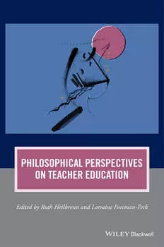 Philosophical Perspectives on Teacher Education