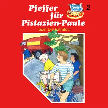 Pizzabande, Folge 2: Pfeffer f?r Pistazien-Paule (oder Die Extratour)