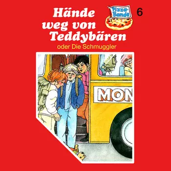 Pizzabande, Folge 6: H?nde weg von Teddyb?ren (oder Die Schmuggler)
