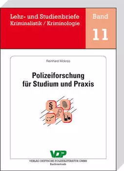 Polizeiforschung f?r Studium und Praxis