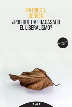 ?Por qu? ha fracasado el liberalismo?