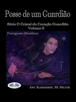 Posse De Um Guardi?o