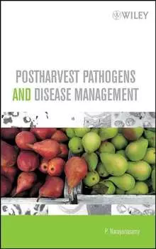 Postharvest Pathogens and Disease Management