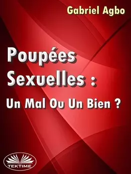 Poup?es Sexuelles: Un Mal Ou Un Bien?