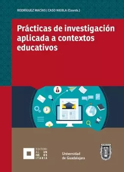 Pr?cticas de investigaci?n aplicada a contextos educativos