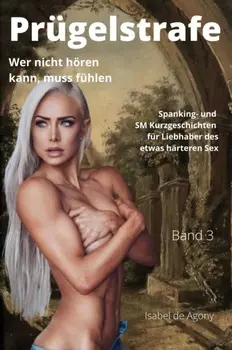 PR?GELSTRAFE 3 – wer nicht h?ren kann, muss f?hlen