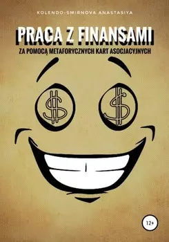 Praca z finansami za pomoc metaforycznych kart asocjacyjnych