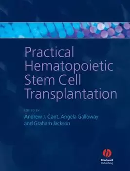 Practical Hematopoietic Stem Cell Transplantation