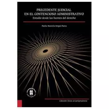 Precedente judicial en el Contencioso Administrativo