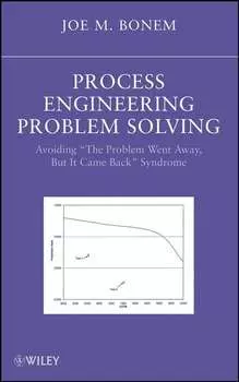 Process Engineering Problem Solving