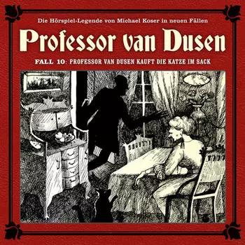 Professor van Dusen, Die neuen F?lle, Fall 10: Professor van Dusen kauft die Katze im Sack