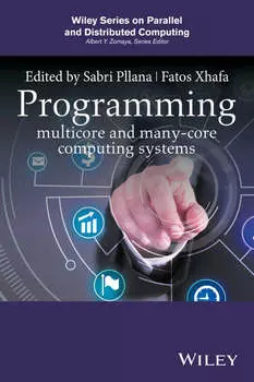 Programming Multicore and Many-core Computing Systems