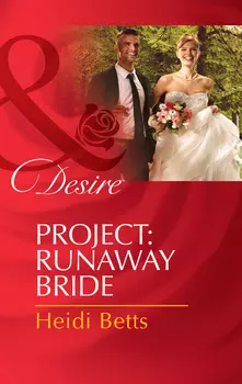 Project: Runaway Bride
