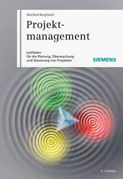 Projektmanagement. Leitfaden f?r die Planung, ?berwachung und Steuerung von Projekten