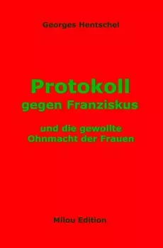 Protokoll gegen Franziskus