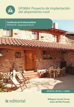 Proyecto de implantaci?n del alojamiento rural. HOTU0109