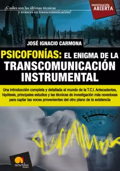 Psicofon?as. El enigma de la transcomunicaci?n instrumental
