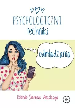 Psychologiczni techniki odmadzania
