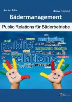 Public Relations f?r B?derbetriebe