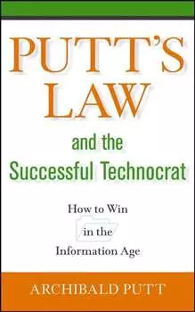 Putt's Law and the Successful Technocrat