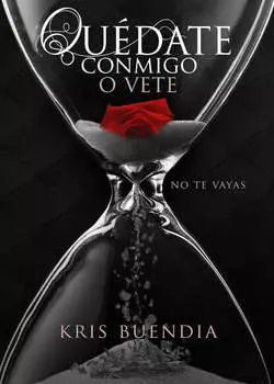 Qu?date conmigo o vete