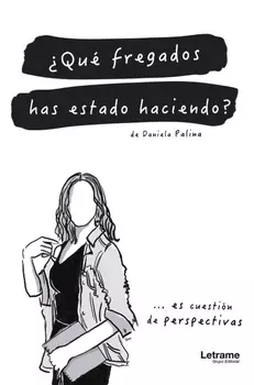 ?Qu? fregados has estado haciendo?