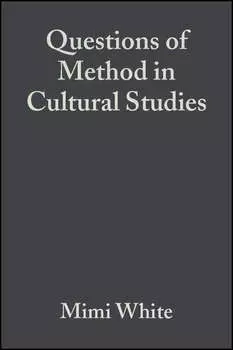 Questions of Method in Cultural Studies