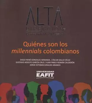 Qui?nes son los millennials colombianos