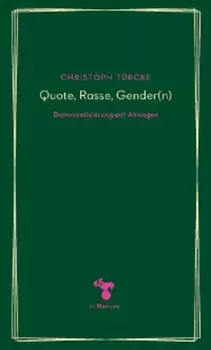 Quote, Rasse, Gender(n)
