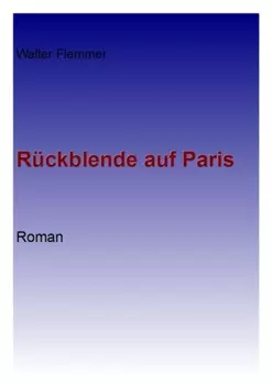 R?ckblende auf Paris