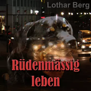 R?denm?ssig leben - das H?rbuch