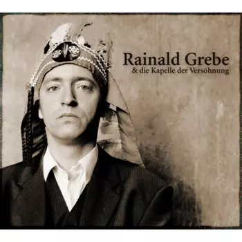 Rainald Grebe & die Kapelle der Vers?hnung