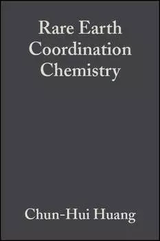 Rare Earth Coordination Chemistry. Fundamentals and Applications