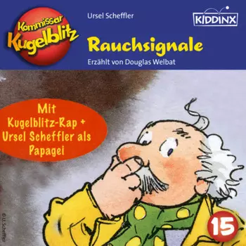Rauchsignale - Kommissar Kugelblitz, Folge 15 (Ungek?rzt)
