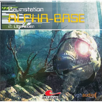 Raumstation Alpha-Base, Folge 2: ?berleben