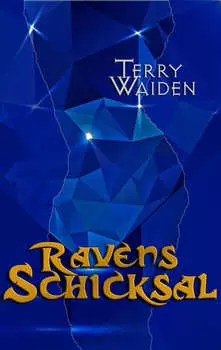 Ravens Schicksal