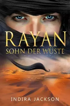 Rayan - Sohn der W?ste
