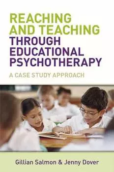 Reaching and Teaching Through Educational Psychotherapy