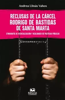 Reclusas de la c?rcel Rodrigo de Bastidas de Santa Marta