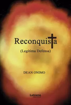 Reconquista (Leg?tima defensa)