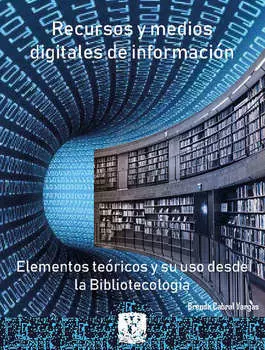 Recursos y medios digitales de informaci?n