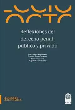 Reflexiones del derecho penal, p?blico y privado