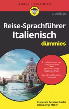Reise-Sprachf?hrer Italienisch f?r Dummies