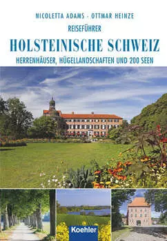 Reisef?hrer Holsteinische Schweiz