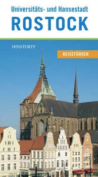 Reisef?hrer Universit?ts- und Hansestadt Rostock