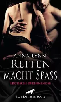 Reiten macht Spa? | Erotische Bekenntnisse